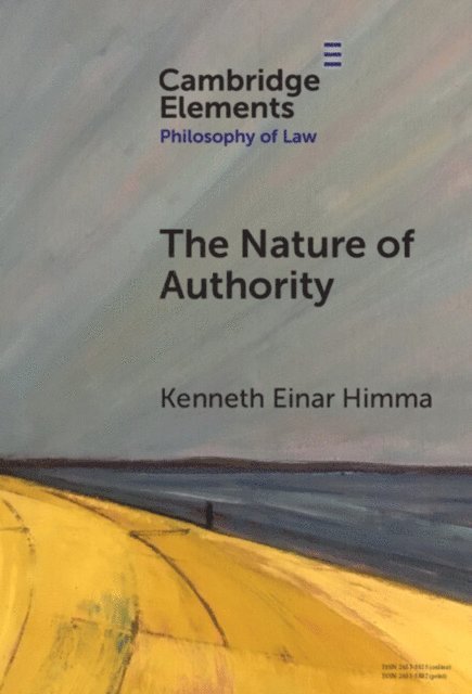 Kenneth Einar Himma - Nature of Authority, E-bok