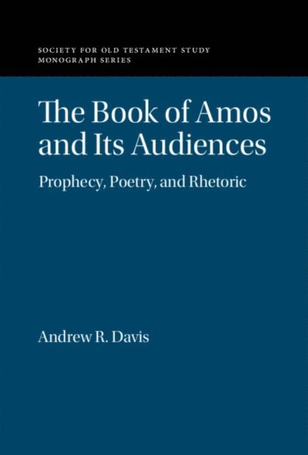 Andrew R. Davis - Book of Amos and its Audiences, E-bok