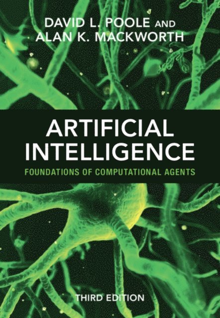 Alan K. Mackworth, David L. Poole - Artificial Intelligence, E-bok