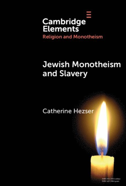 Catherine Hezser - Jewish Monotheism and Slavery, E-bok