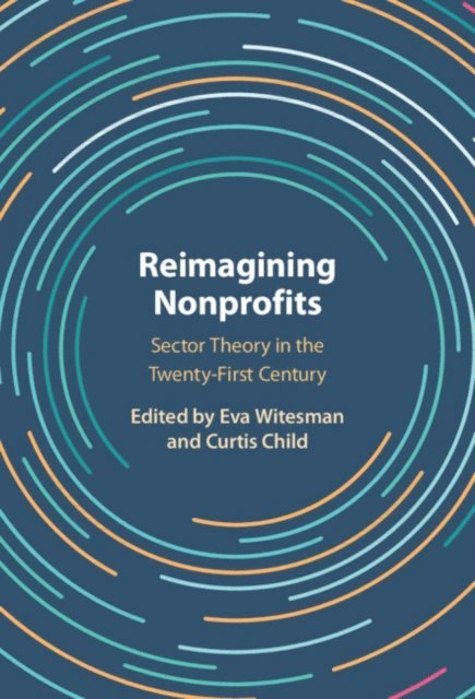 Curtis Child, Eva Witesman - Reimagining Nonprofits, E-bok