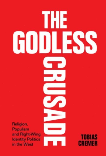 Tobias Cremer - Godless Crusade, E-bok