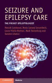 Seizure and Epilepsy Care av Patrick Landazuri, Nuria Lacuey Lecumberri, Laura Vilella Bertran, Mark Farrenburg, Samden Lhatoo