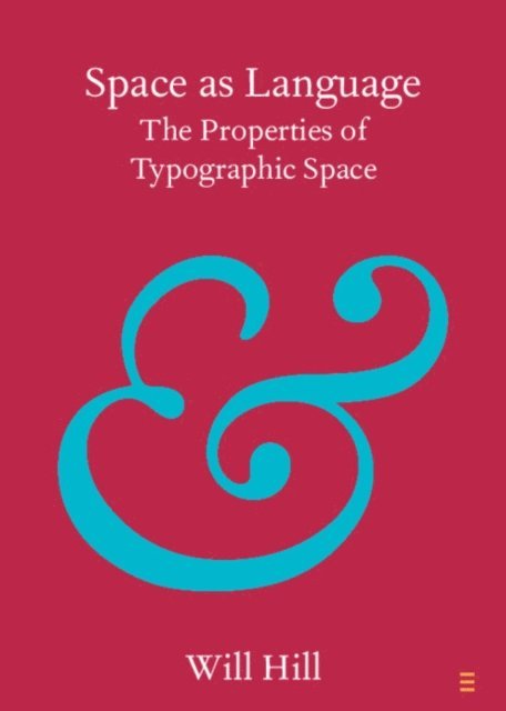 Will Hill - Space as Language, E-bok