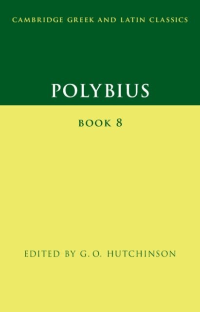 G. O. Hutchinson - Polybius: Book 8, E-bok