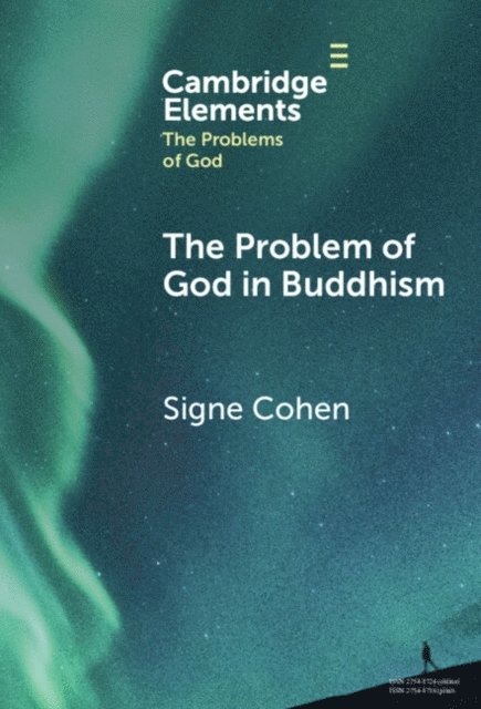 Signe Cohen - Problem of God in Buddhism, E-bok