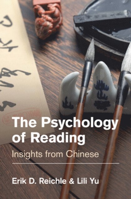Lili Yu, Erik D. Reichle - Psychology of Reading, E-bok