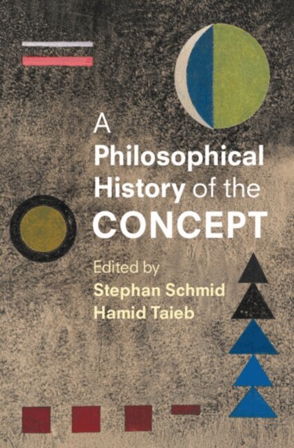 Hamid Taieb, Stephan Schmid - Philosophical History of the Concept, E-bok