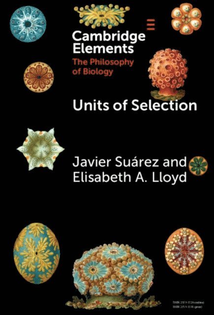 Elisabeth A. Lloyd, Javier Suarez - Units of Selection, E-bok