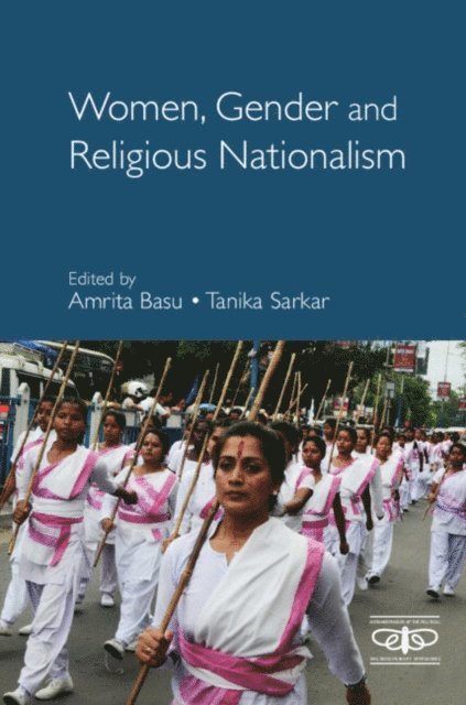 Tanika Sarkar, Amrita Basu - Women, Gender and Religious Nationalism, E-bok