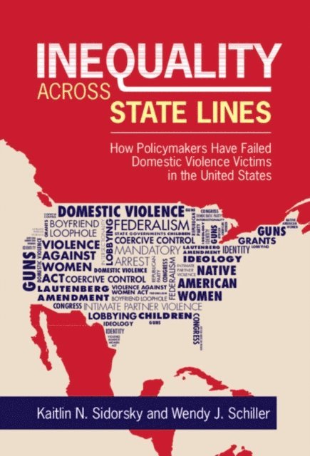 Wendy J. Schiller, Kaitlin Sidorsky - Inequality across State Lines, E-bok