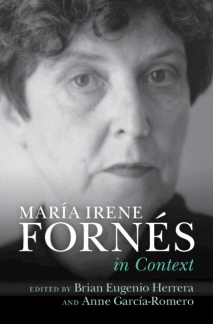 Anne Garcia-Romero, Brian Eugenio Herrera - Maria Irene Fornes In Context, E-bok