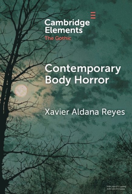 Xavier Aldana Reyes - Contemporary Body Horror, E-bok