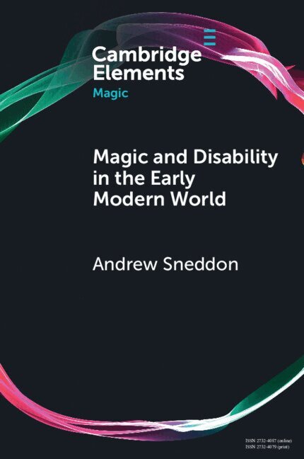 Andrew Sneddon - Magic and Disability in the Early Modern World, Häftad