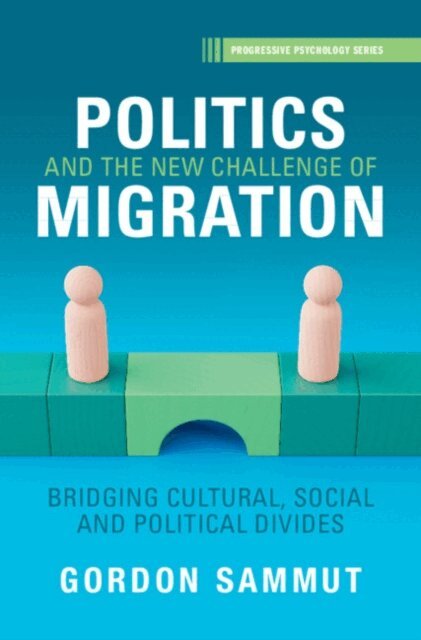 Gordon Sammut - Politics and the New Challenge of Migration, E-bok