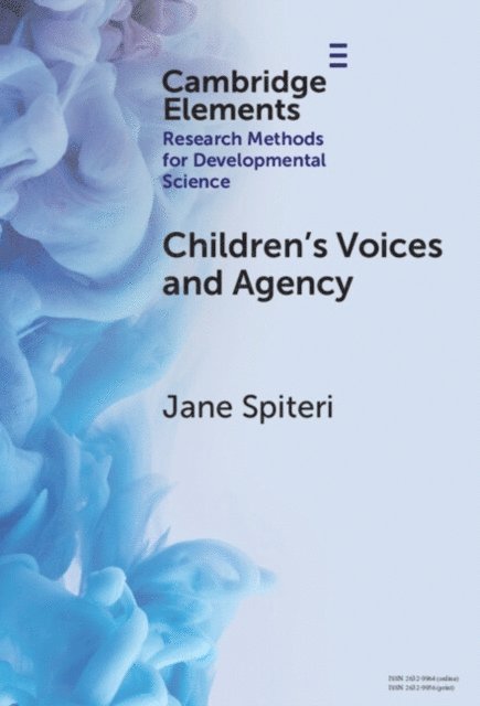 Jane Spiteri - Children's Voices and Agency, E-bok