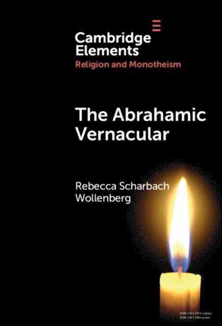 Rebecca Scharbach Wollenberg - Abrahamic Vernacular, E-bok
