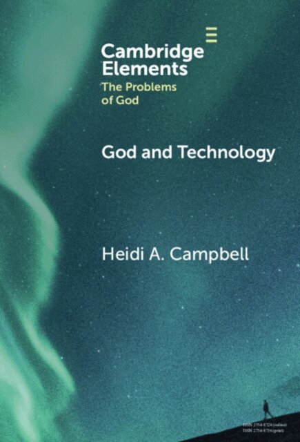 Heidi A. Campbell - God and Technology, E-bok
