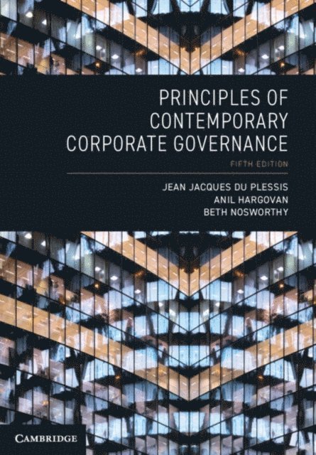 Beth Nosworthy, Anil Hargovan, Jean Jacques du Plessis - Principles of Contemporary Corporate Governance, E-bok