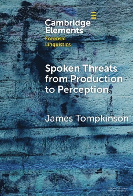 James Tompkinson - Spoken Threats from Production to Perception, E-bok