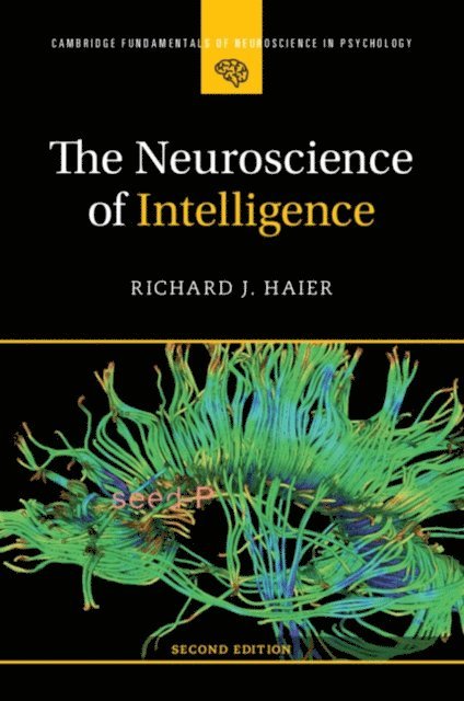 Richard J. Haier - Neuroscience of Intelligence, E-bok