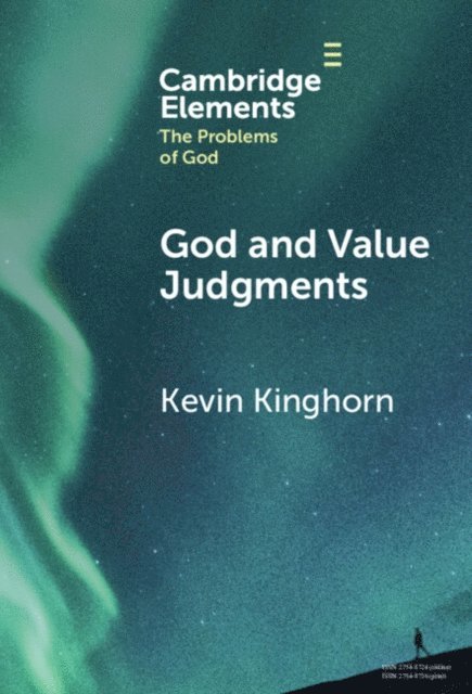 Kevin Kinghorn - God and Value Judgments, E-bok