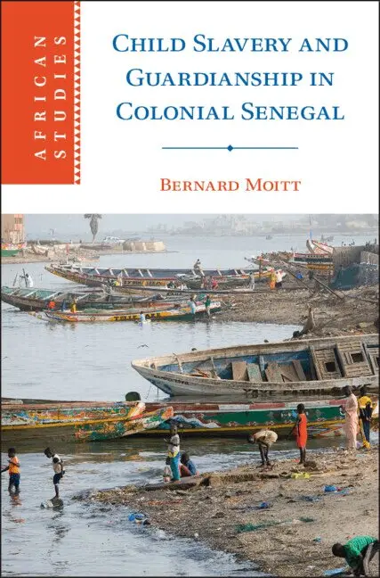 Bernard Moitt - Child Slavery and Guardianship in Colonial Senegal, Inbunden. Tillgänglighet: Lägg i varukorg