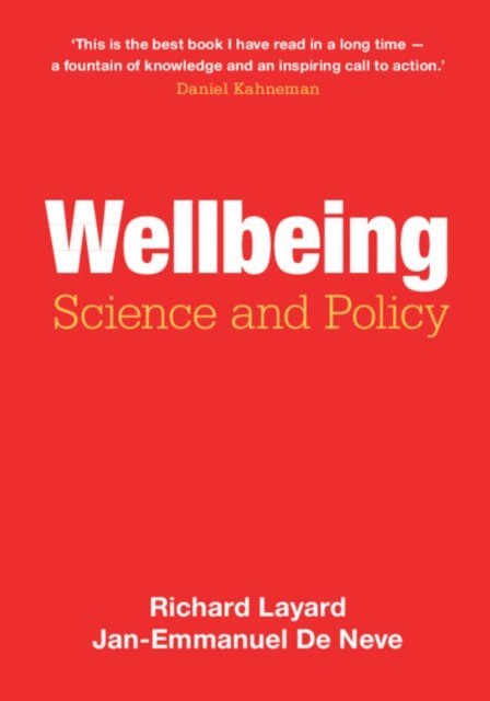 Jan-Emmanuel De Neve, Richard Layard - Wellbeing, E-bok