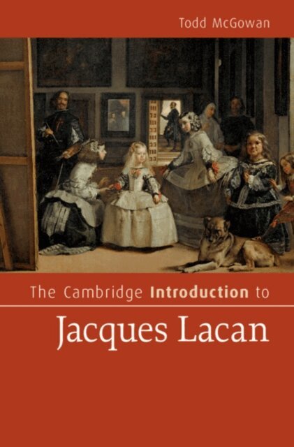 Todd McGowan - Cambridge Introduction to Jacques Lacan, E-bok