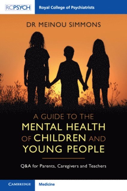 Meinou Simmons - Guide to the Mental Health of Children and Young People, E-bok