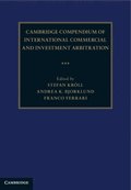 Cambridge Compendium of International Commercial and Investment Arbitration