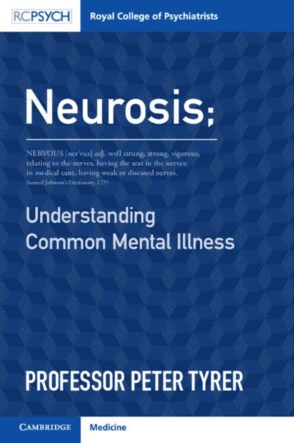 Peter Tyrer - Neurosis, E-bok
