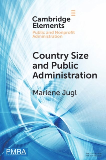 Marlene Jugl - Country Size and Public Administration, E-bok