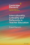 Interculturality, Criticality and Reflexivity in Teacher Education