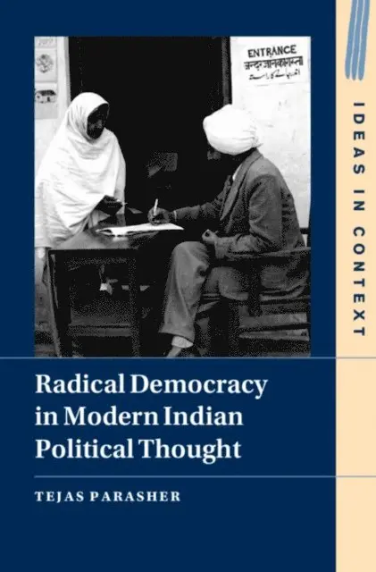 Tejas Parasher - Radical Democracy in Modern Indian Political Thought, E-bok. Tillgänglighet: Lägg i varukorg