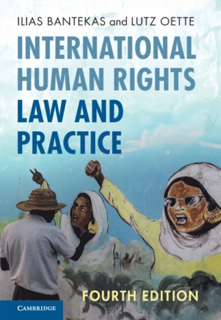 Lutz Oette, Ilias Bantekas - International Human Rights Law and Practice, E-bok