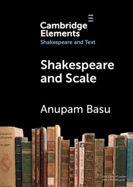 Anupam Basu - Shakespeare and Scale, E-bok