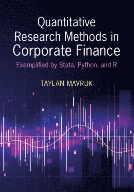 Taylan Mavruk - Quantitative Research Methods in Corporate Finance, E-bok