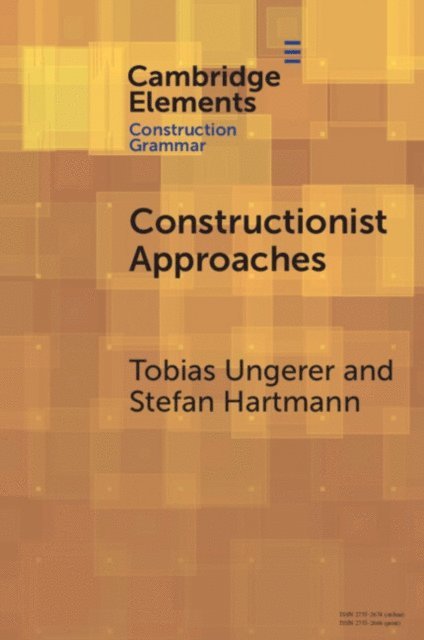 Stefan Hartmann, Tobias Ungerer - Constructionist Approaches, E-bok