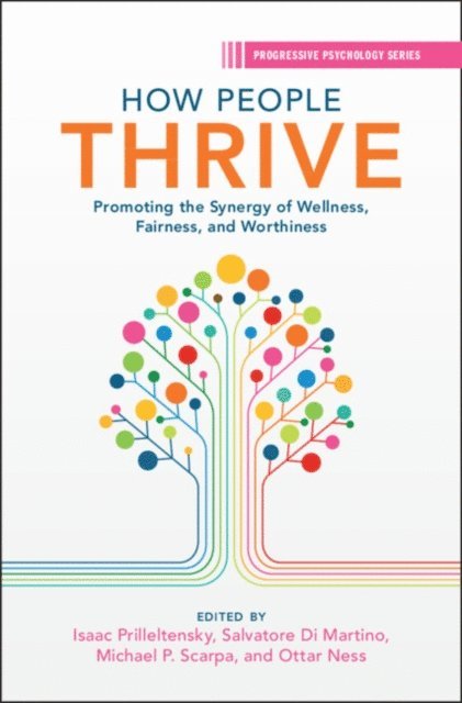 Ottar Ness, Michael Scarpa, Salvatore Di Martino, Isaac Prilleltensky - How People Thrive, E-bok
