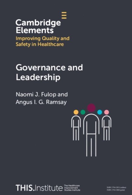Angus I. G. Ramsay, Naomi J. Fulop - Governance and Leadership, E-bok