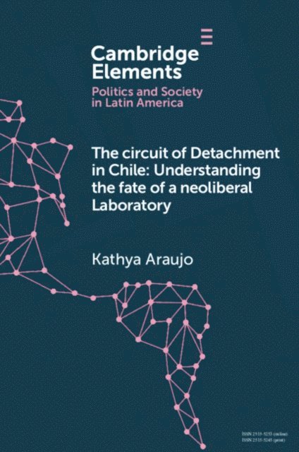 Kathya Araujo - Circuit of Detachment in Chile, E-bok