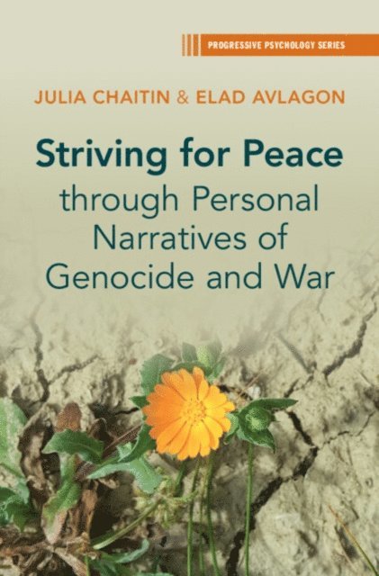 Elad Avlagon, Julia Chaitin - Striving for Peace through Personal Narratives of Genocide and War, E-bok