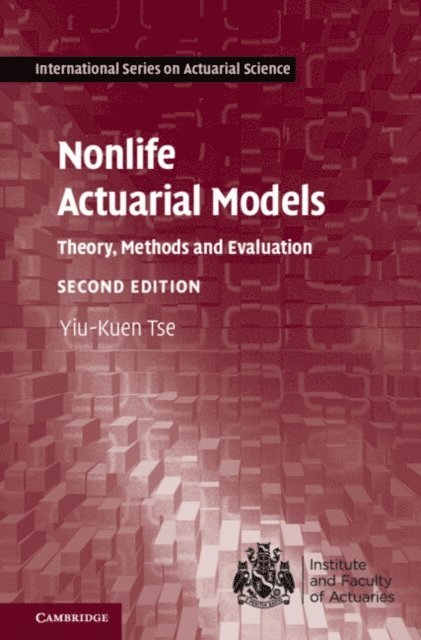 Yiu-Kuen Tse - Nonlife Actuarial Models, E-bok