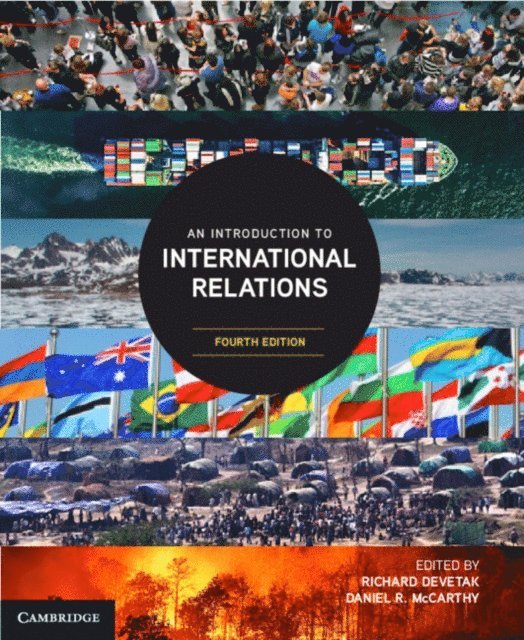 Daniel R. McCarthy, Richard Devetak - Introduction to International Relations, E-bok