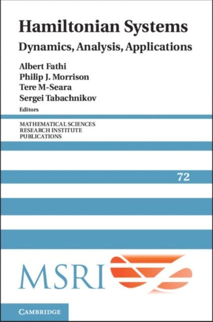 Sergei Tabachnikov, Tere M-Seara, Philip J. Morrison, Albert Fathi - Hamiltonian Systems, E-bok