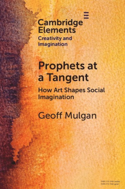 Geoff Mulgan - Prophets at a Tangent, E-bok