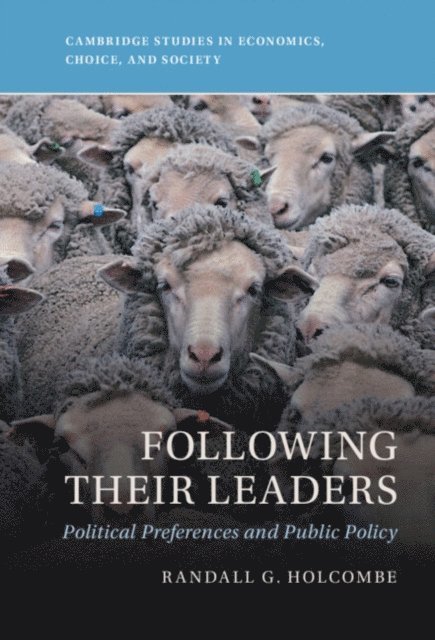 Randall G. Holcombe - Following Their Leaders, E-bok