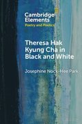 Theresa Hak Kyung Cha in Black and White