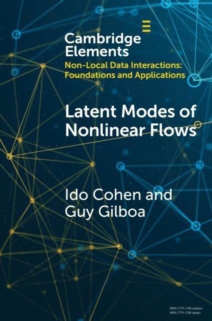 Guy Gilboa, Ido Cohen - Latent Modes of Nonlinear Flows, E-bok